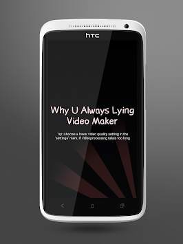 Why U Always Lying Videomaker screenshot 4