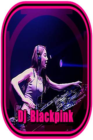 Dj Blackpink screenshot 1