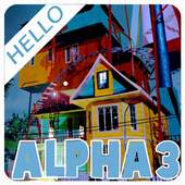 Tips of Hello Neighbor Alpha 3 1.0
