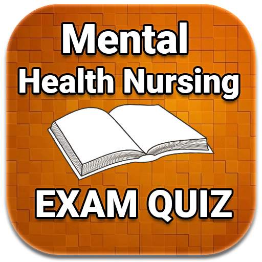 Mental Health Nursing Quiz 111.0.4