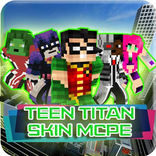 Skin TEEN TITAN for MCPE 1.0