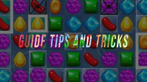 Guide for Candy Crush Saga screenshot 1