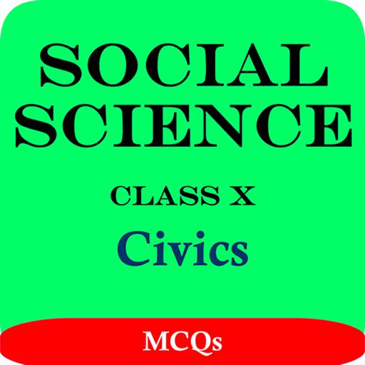 Social Science Class X (Civics) 1.0