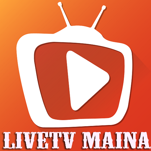 LiveTv Maina-watch your favorite channel free आइकन
