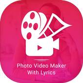 Photo Video Maker With Lyrics - Video Maker 1.0