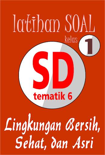 Latihan Soal SD Kelas 1 Tema 6 screenshot 1