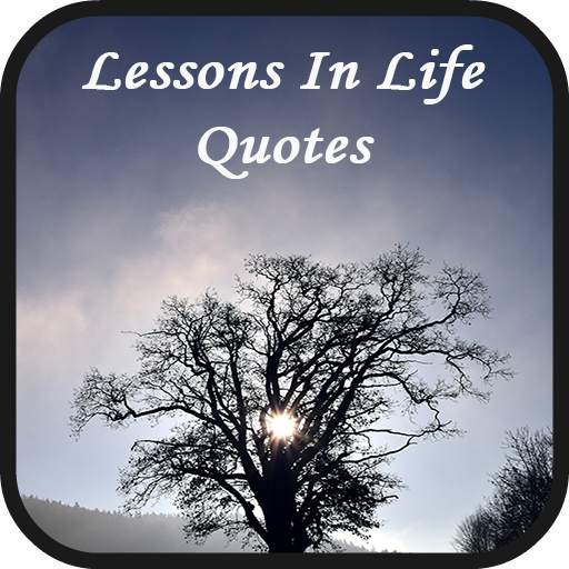 New Lessons In Life Quotes 1.0