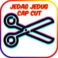 Jedag Jedug Cap Cut Guide