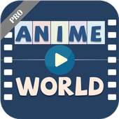 Anime World 1.7.4