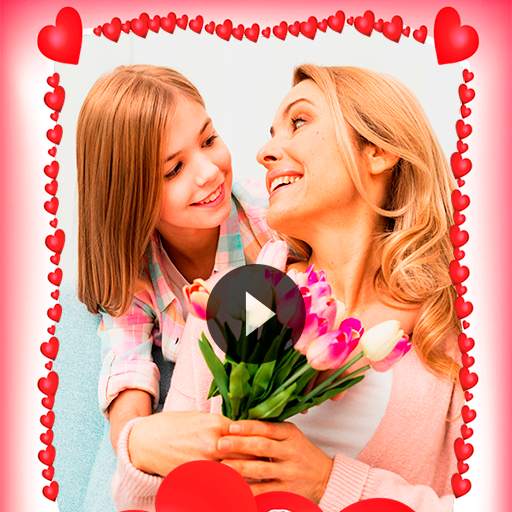 Mother's day video maker 34