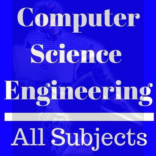 Computer Science Engineering - All Subjects 1.0