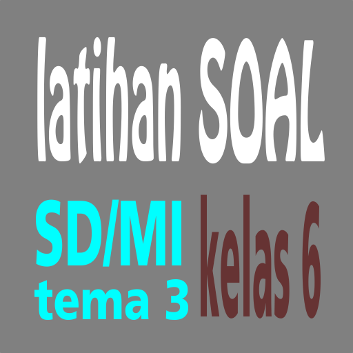 ikon Latihan Soal SD Kelas 6 Tema 3