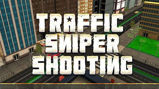 Traffic Sniper Shooting screenshot 1