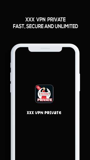 X.X.X VPN Private - Fast Secure and Unlimited screenshot 1