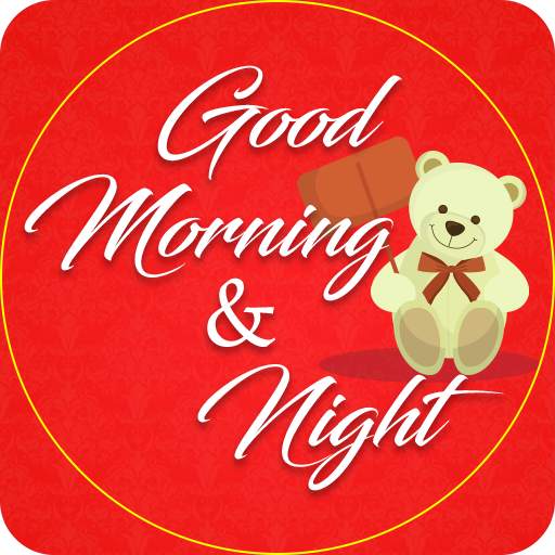 Good Morning & Good Night Wishes 2.4