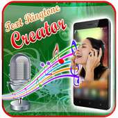Text Ringtone Creator on 9Apps