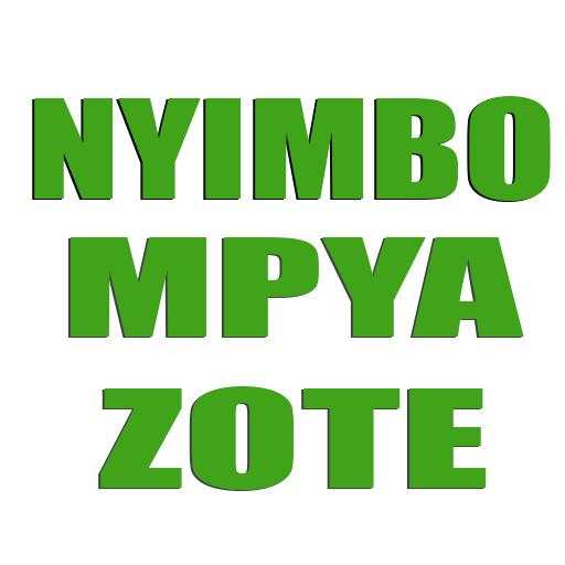 NYIMBO MPYA ZOTE | DOWNLOAD HAPA | ALL NEW SONGS 3.0.1