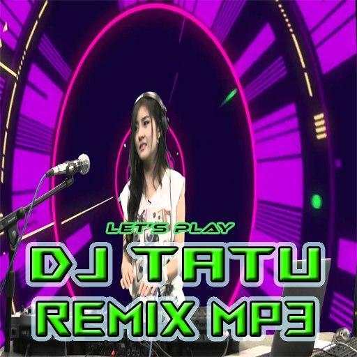 DJ Tatu MP3 Offline 1.1