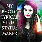 My Photo Lyrical Video Status Maker