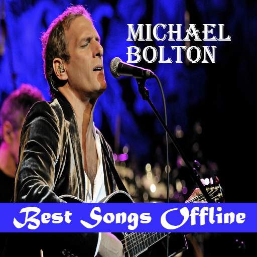 Best Of Michael Bolton (OFFLINE) 1.0