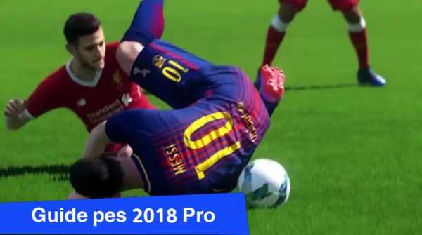 Guide For Pes 2018 Pro screenshot 1