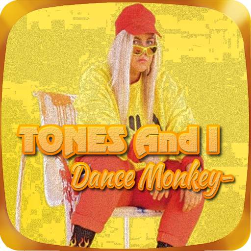 TONES AND I Dance Monkey mp3 Offline 1.0