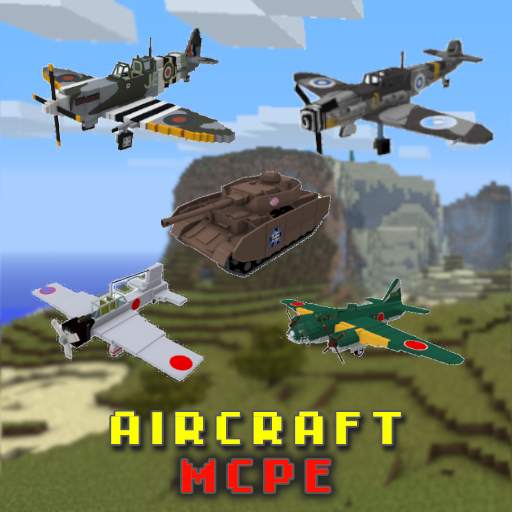 MCPE Aircraft & Tanks Mod 5.2.1