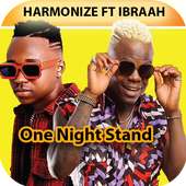ONE NIGHT STAND - IBRAA & HARMONIZE on 9Apps