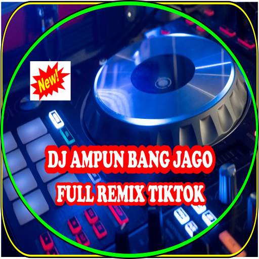 DJ AMPUN BANG JAGO REMIX TIKTOK 1.1
