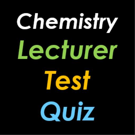 Chemistry Lecturer Test Quiz 1.5