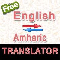 English to Amharic & Amharic to English Translator on 9Apps