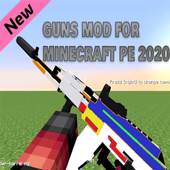 Guns Mod for Minecraft PE 2020 1.0