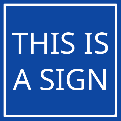 THIS IS A SIGN app icon