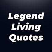 Legend Living Quotes | Best Motivation Quotes ! logo