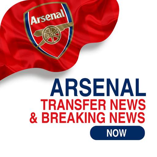 Arsenal Transfer News & Breaking News Now 1.0