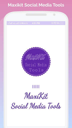 MaxiKit: Social Media Tools screenshot 2