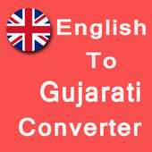 English To Gujarati Text Converter - Type Gujarati on 9Apps