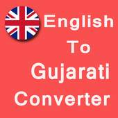 English To Gujarati Text Converter - Type Gujarati 1.0