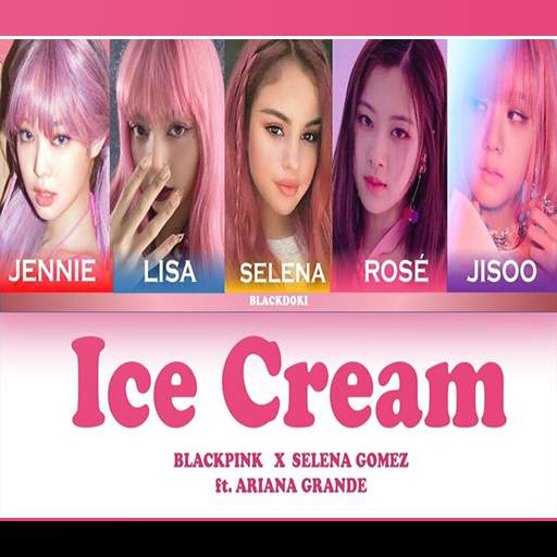 Lagu Blackpink 'Ice Cream' Offline 3.0