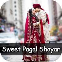 Sweet Pagal Shayar