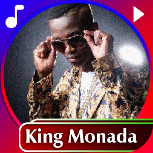 King Monada All Songs 6.0
