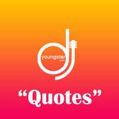 DJYOUNGSTER QUOTES - Motivational, Whatsapp Status 1.0.0