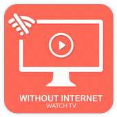 Watch Live Tv Without Internet Connection icon