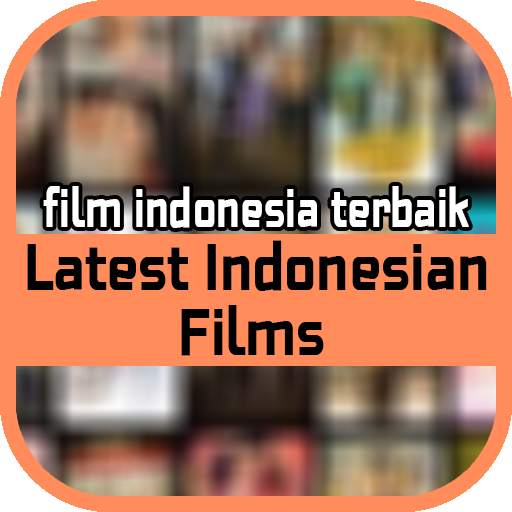 New Indonesian Films: film indonesia terbaik 1.0