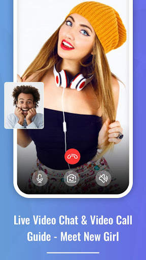 Live Video Chat & Video Call Guide - Meet New Girl screenshot 1