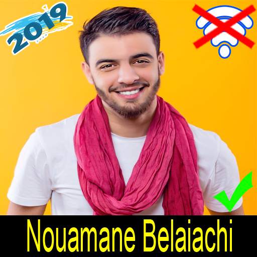 Aghani Nouamane Belaiachi ADIOS 2019 Sans NET NeW 1.2.1