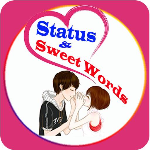 Status and Sweet Words 2.1