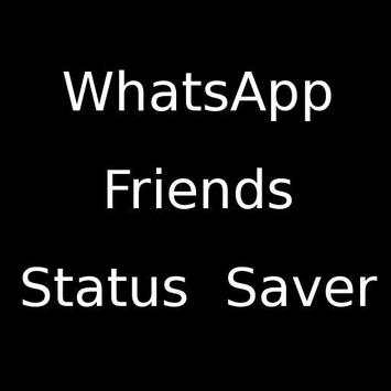 Whatsapp Friends Status Saver and Downloader screenshot 1