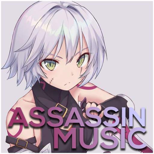 Assasin Anime Music 1.0