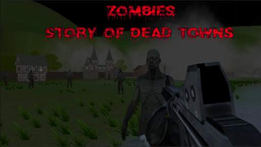 Zombies - Story of Dead Towns screenshot 1